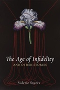 Cover: Age of Infidelity and Other Stories - Slant Books