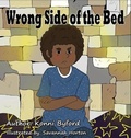 Cover: Wrong Side of the Bed - Pen It! Publications, LLC