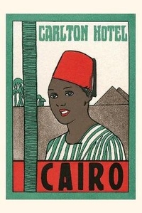 Abbildung von: Vintage Journal Hotel Carlton, Cairo, Egypt - Found Image Press