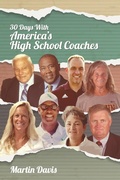 Cover: Thirty Days with America's High School Coaches - Read the Spirit Books