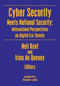 Enlarge image Cover: Cyber Security Meets National Security - Academica Press