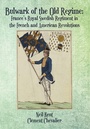 Cover: Bulwark of the Old Regime - Academica Press