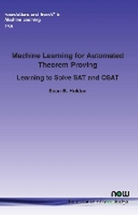 Enlarge image Cover: Machine Learning for Automated Theorem Proving - now publishers Inc