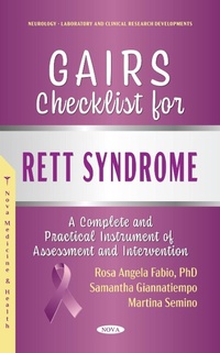 Enlarge image Cover: GAIRS Checklist For Rett Syndrome: A Complete and Practical Instrument of Assessment and Intervention - Nova Science Publishers Inc
