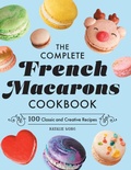 Cover: The Complete French Macarons Cookbook - Callisto