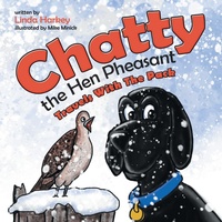 Enlarge image Cover: Chatty the Hen Pheasant - Archway Publishing