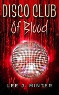 Cover: Disco Club Of Blood - Top Circle Publishing