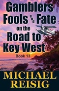 Cover: Gamblers Fools And Fate On The Road To Key West - Clear Creek Press