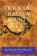Cover: Tracks to Harlon County - Storybook Adventures LLC
