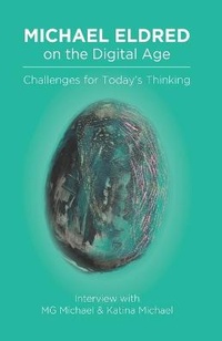 Enlarge image Cover: Michael Eldred on the Digital Age - M&k Press, Wollongong, Nsw, Australia