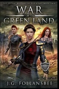 Cover: War for the Green Land - Fyddeye Media / Joseph G. Follansbee