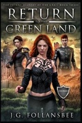 Cover: Return to the Green Land - Fyddeye Media / Joseph G. Follansbee
