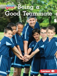 Bild vergrößern Bild: Being a Good Teammate - Lerner Publications Co ,U.S.