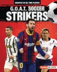 Abbildung von: G.O.A.T. Soccer Strikers - Lerner Publications Co ,U.S.