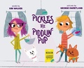 Cover: Pickles the Piddlin' Pup - Kimberly Walker