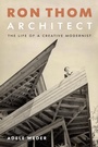 Cover: Ron Thom, Architect - Greystone Books,Canada