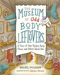 Cover: The Museum of Odd Body Leftovers - Greystone Books,Canada