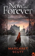 Cover: NOW AND FOREVER a spellbinding historical saga packed with danger, drama and romance - Joffe Books