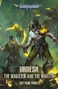 Cover: The Urdesh: The Magister and the Martyr - Games Workshop Ltd