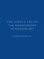 Cover: The Simple Truth - Reaktion Books