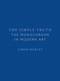 Abbildung von: The Simple Truth - Reaktion Books
