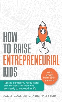 Enlarge image Cover: How To Raise Entrepreneurial Kids - Rethink Press