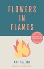 Cover: Flowers in Flames - Darf Publishers Ltd