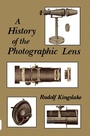 Cover: A History of the Photographic Lens - Academic Press