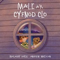Cover: Mali a'r Cyfnod Clo - Graffeg