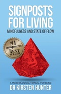 Cover: Signposts for Living Book 3, Mindfulness and State of Flow - Living with Purpose and Passion - Kirsten Hunter