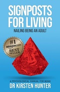 Cover: Signposts for Living Book 6, Nailing Being an Adult - Have the Skills - Kirsten Hunter