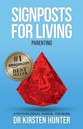 Cover: Signposts for Living Book 5, Parenting - Love, Pride, Apprenticeship - Kirsten Hunter