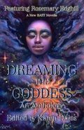 Cover: Dreaming The Goddess - Dark Dragon Publishing