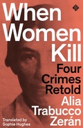 Cover: When Women Kill - And Other Stories