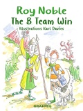 Cover: B Team Win - Graffeg