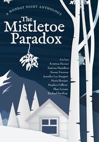 Enlarge image Cover: The Mistletoe Paradox - 84th Street Press