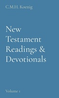 Cover: New Testament Readings & Devotionals - C.M.H. Koenig Books