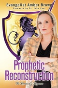 Cover: Prophetic Reconstruction - Rejoice Essential Publishing