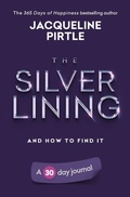 Cover: The Silver Lining - And How To Find It - Freakyhealer