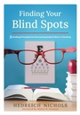 Cover: Finding Your Blind Spots - Solution Tree Press