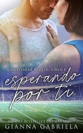 Cover: Esperando por ti - Author Gianna Gabriela LLC