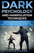Cover: Dark Psychology and Manipulation Techniques - Creative Minds Publishing