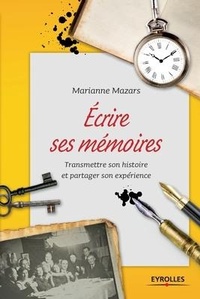 Abbildung von: Ecrire ses memoires - Editions D'Organisation