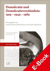 Abbildung von: Demokratie und Demokratieverständnis: 1919 - 1949 - 1989 - Franz Steiner Verlag