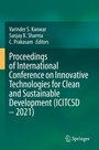 Cover: Proceedings of International Conference on Innovative Technologies for Clean and Sustainable Development (ICITCSD - 2021) - Springer