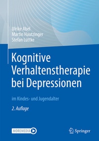 Abbildung von: Kognitive Verhaltenstherapie bei Depressionen im Kindes- und Jugendalter - Springer