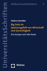 Abbildung von: Big Data im Spannungsfeld von Wirtschaft und Gerechtigkeit - Nomos