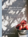 Cover: Von der Kunst einen Pfirsich zu essen - ars vivendi