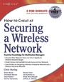 Cover: How to Cheat at Securing a Wireless Network - Elsevier