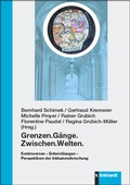 Cover: Grenzen.G&auml;nge.Zwischen.Welten. - Verlag Julius Klinkhardt